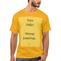 Sore today Strong tomorrow Men's
