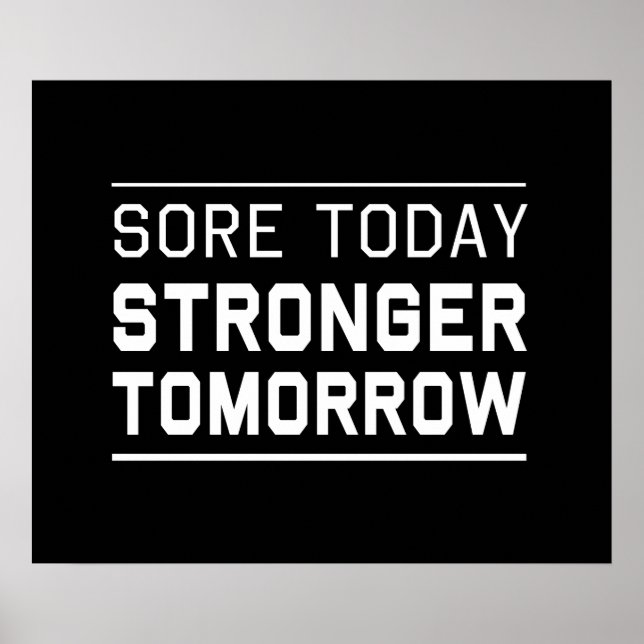 Sore Today Stronger Tomorrow Poster (Front)