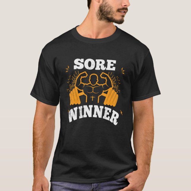Sore Winner  Gym Quote Workout Exercise And Fitnes T-Shirt (Front)
