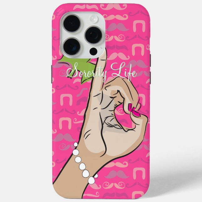 Sorority Life pink stache iPhone case (Back)
