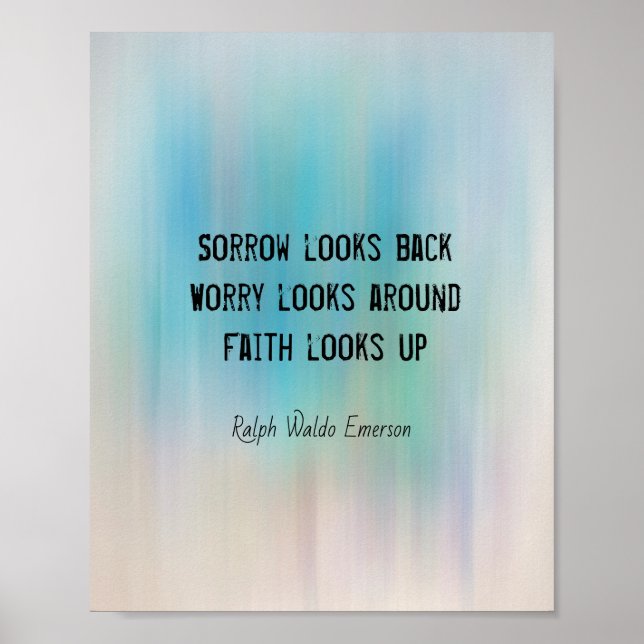 sorrow looks back Emerson inspirational quote  Poster (Front)
