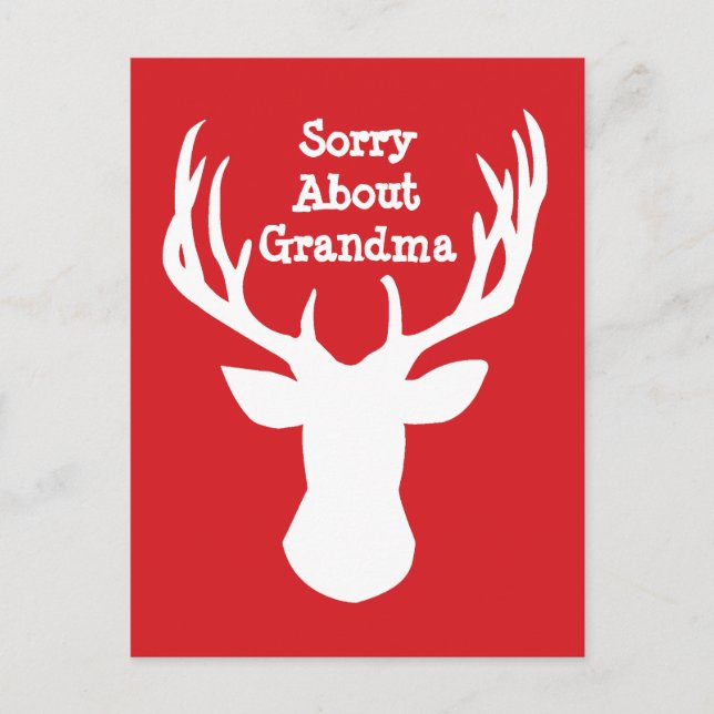 Sorry About Grandma Christmas Reindeer Postcard  (Front)
