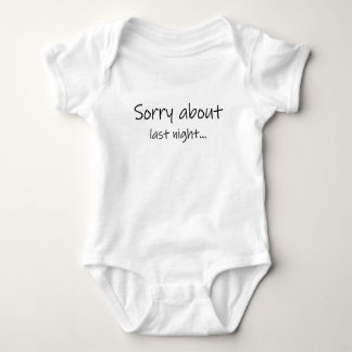 Sorry About Last Night Baby Bodysuit