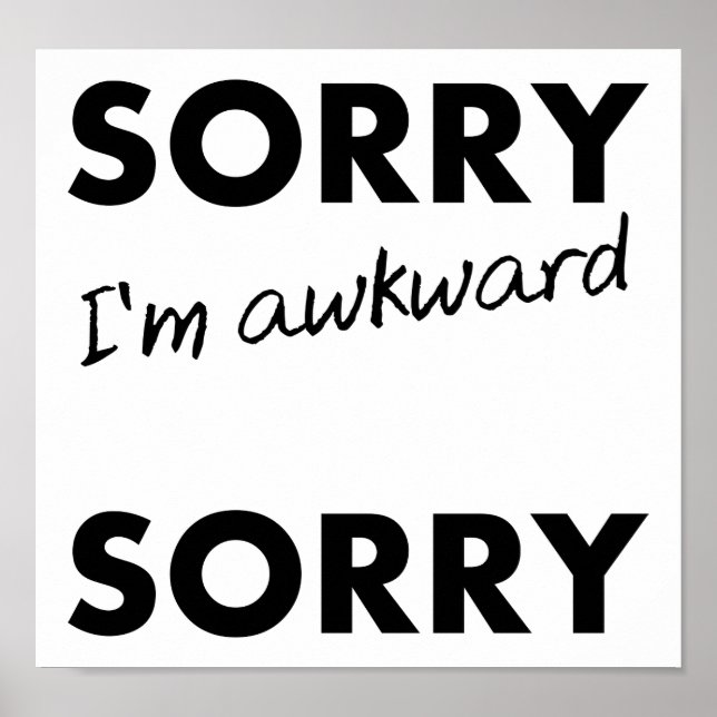Sorry Awkward Sorry Funny Poster (Front)
