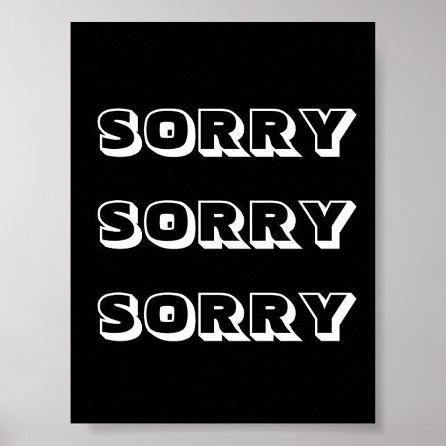 Sorry, black white modern bold poster (Front)