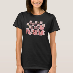 Sorry Boys My Cat Is My Valentine Best Cat Mum Cat T-Shirt