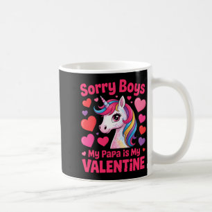 Sorry boys papa is valentine lovely unicorn hearts coffee mug