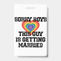 Sorry Boys This Guy Is Getting Married Gay