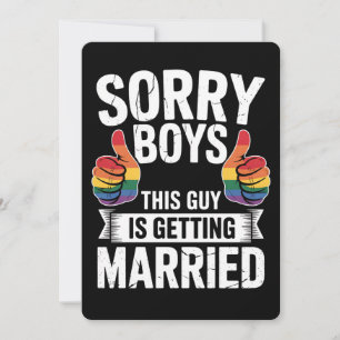 Sorry Boys This Guy Is Getting Married LGBTQ Pride Invitation
