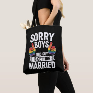 Sorry Boys This Guy Is Getting Married LGBTQ Pride Tote Bag