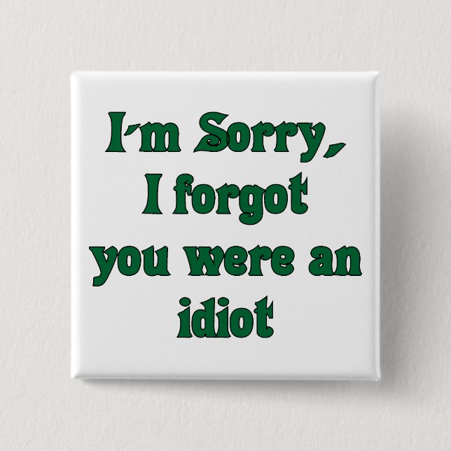 Sorry button (Front)