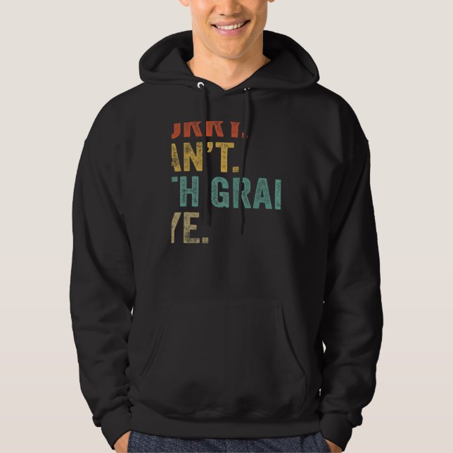 Sorry Can't 7th Grade Bye Teachers Students 7th Gr Hoodie (Front)