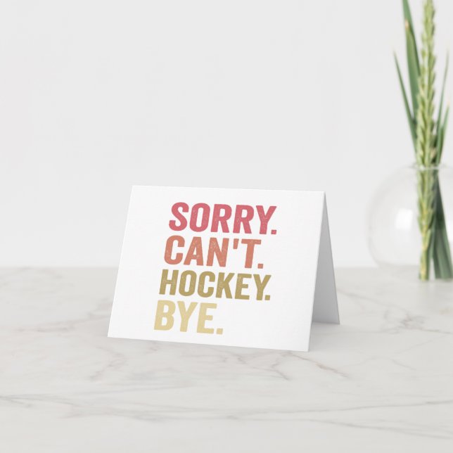 Sorry Can't Hockey Bye Funny Hockey Lover Retro  Thank You Card (Front)