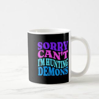 Sorry Can't Hunting Demons Korean P Music Hallowee Coffee Mug