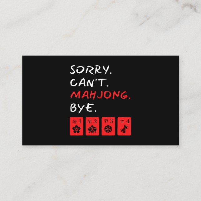 Sorry Cant Mahjong Bye Funny Player Business Card (Front)