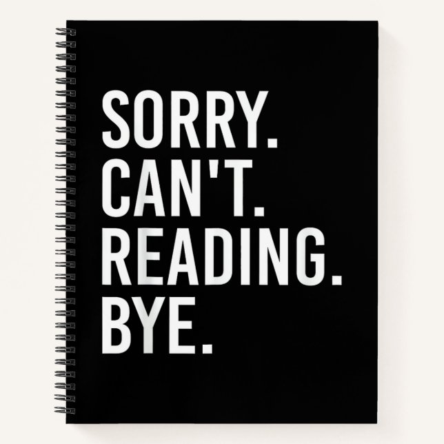 Sorry Can't Reading Bye Funny Book Lovers (Front)