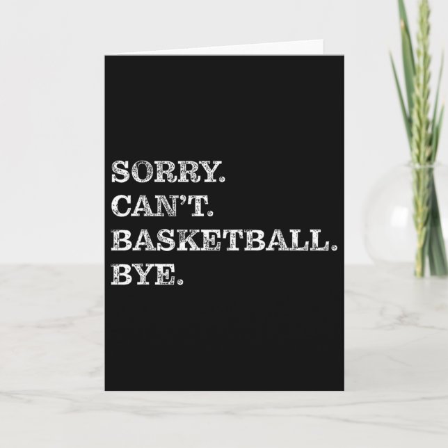 Sorry Can't Sketll Bye - Funny  Card (Front)