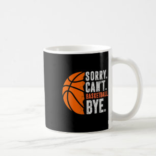 Sorry Can't Sketll Bye Funny Hoops Vintage Sketll Coffee Mug