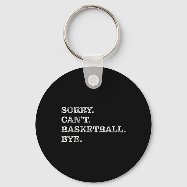 Sorry Can't Sketll Bye - Funny  Key Ring (Front)