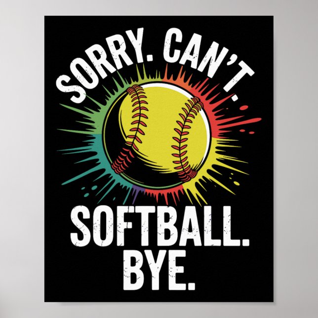 Sorry Can't Softll Bye Funny Softll Player  Poster (Front)
