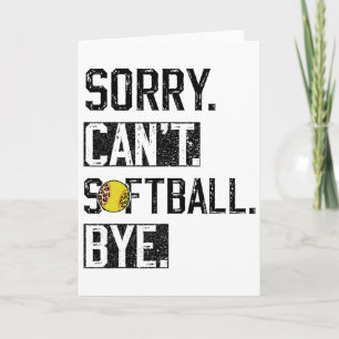 Sorry Can't Softll Bye Funny Softll Player Vintage Card