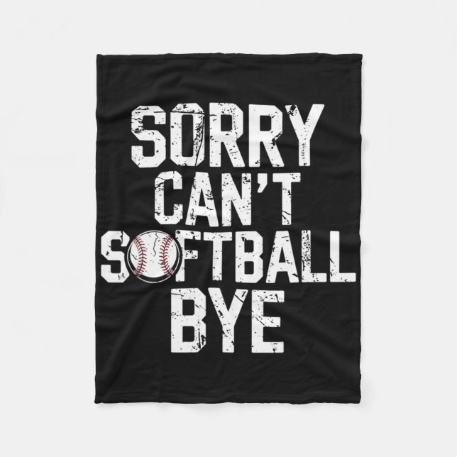 Sorry Can't Softll Bye Softll Player Girls  Fleece Blanket (Front)