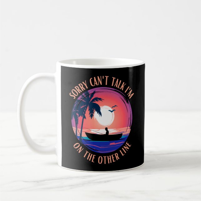 Sorry can't talk I'm on the other line Coffee Mug (Left)