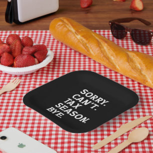 Sorry Can't Tax Season Bye Funny Accountant Saying Paper Plate