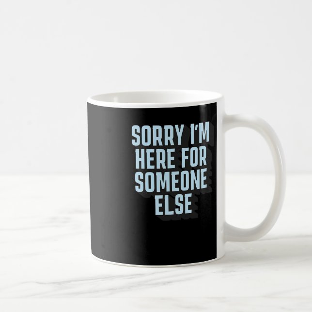 Sorry  coffee mug (Right)