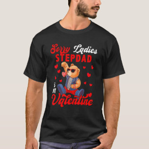 Sorry Cute Ladies Stepdad Is My Valentine Bear Sun T-Shirt