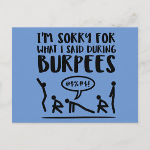 Sorry for What I Said During Burpees Postcard