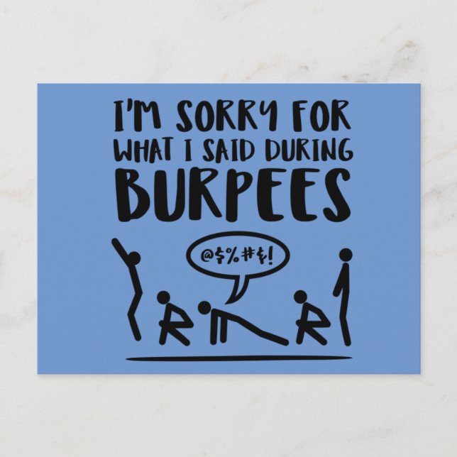 Sorry for What I Said During Burpees Postcard (Front)