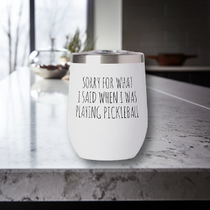 Sorry for what I said Playing Pickleball