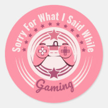 Sorry For What I Said While Gaming Girl Saying
