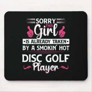 Sorry Girl Is Taken Funny Disc Golf Player Wife Wo Mouse Pad