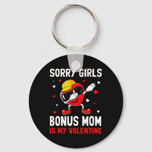Sorry Girls Bonus Mom Is My Valentine Heart Dab Cu Key Ring