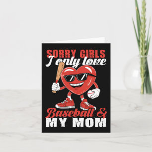 Sorry Girls I Only Love Baseball And My Mum Boys K Card