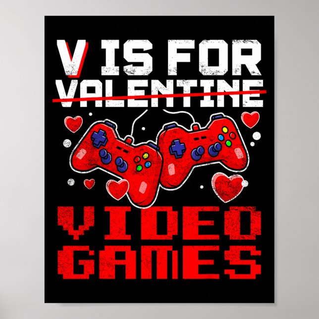 Sorry Girls I Only Love Video Games And My Mom Vin Poster (Front)