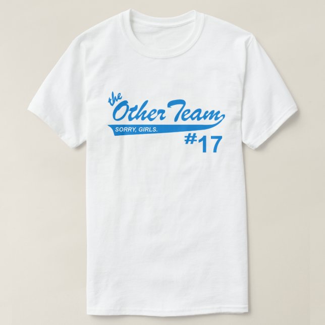 Sorry Girls I Play For The Other Team LGBTQ T-Shirt (Design Front)