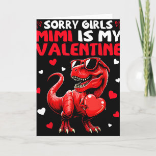 Sorry Girls Mimi Is My Valentine Dinosaur Monster Card