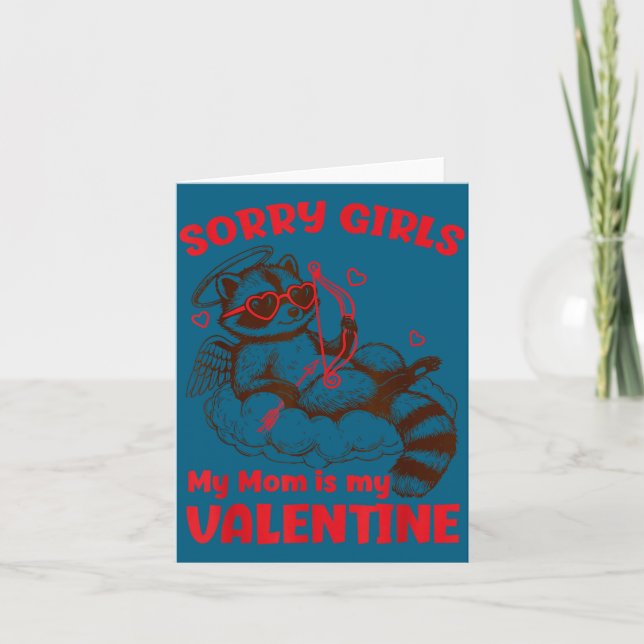 Sorry Girls Mom Is My Valentine Boys Funny Valenti Card (Front)