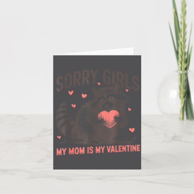 Sorry Girls Mom Is My Valentine Boys Funny Valenti Card (Front)