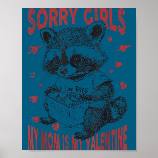 Sorry Girls Mom Is My Valentine Boys Funny Valenti Poster (Front)