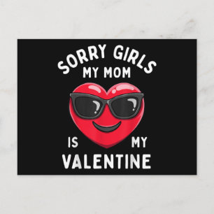 Sorry Girls My Mum Is My Valentine Valentines Day Postcard