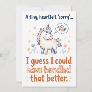 Sorry Greeting Card with Unicorn Quote