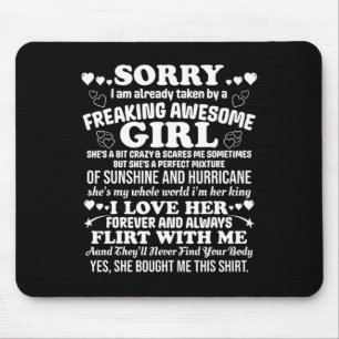 Sorry I Am Already Taken Awesome Girl Happy Valent Mouse Pad
