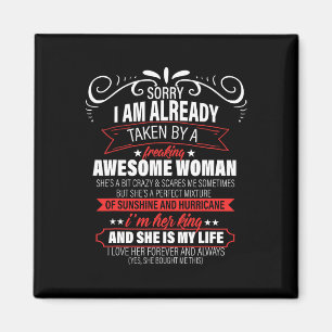 Sorry I Am Already Taken Valentine's Day Magnet