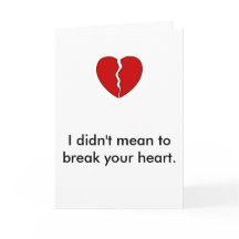 Sorry I Broke Your Heart