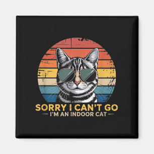 Sorry I Can’t Go – I’m An Indoor Cat Vintage Tee Magnet
