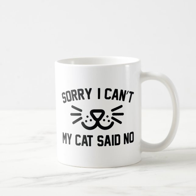 Sorry I Can't Coffee Mug (Right)